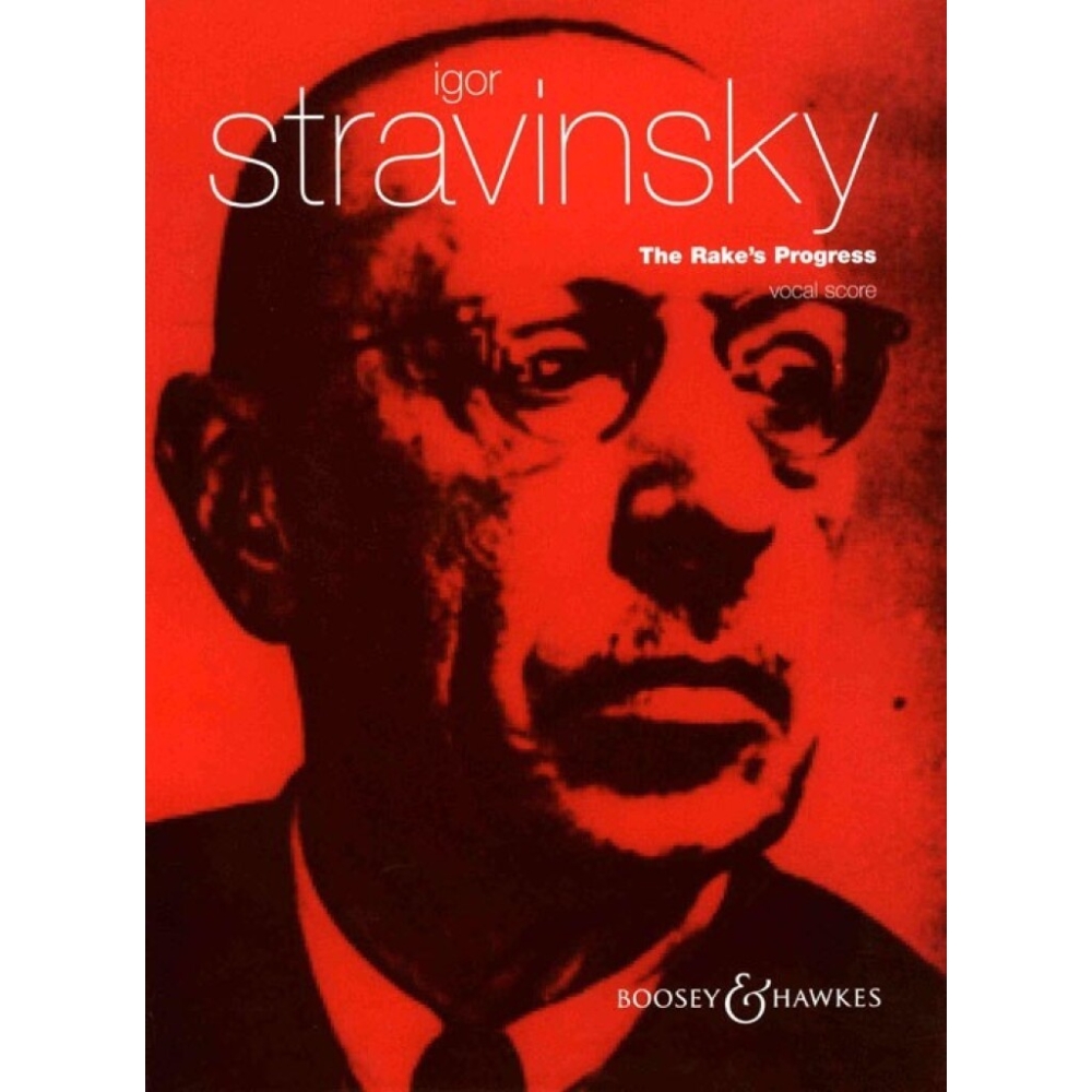 Stravinsky, Igor - The Rakes Progress