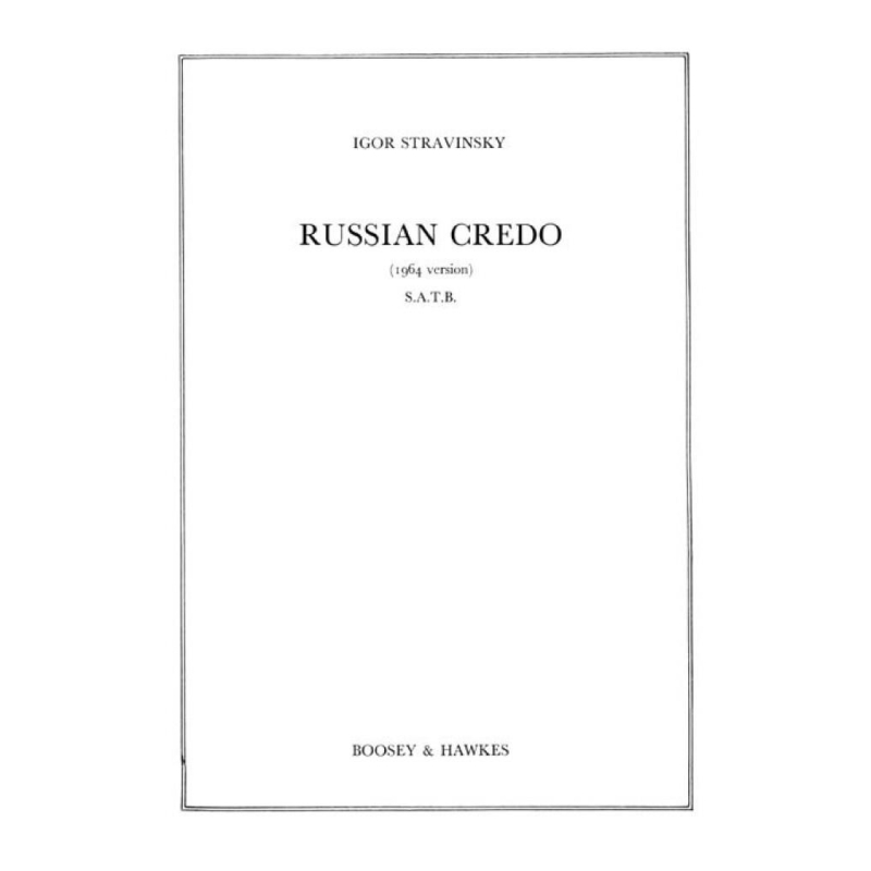 Stravinsky, Igor - Russian Credo 