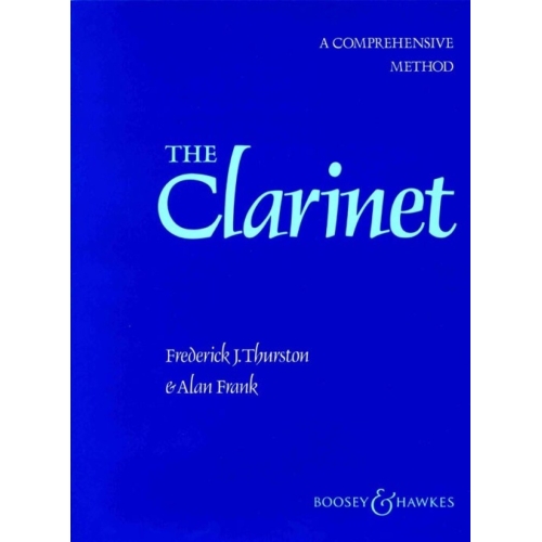 Thurston, Frederick J. / Frank, Alan - The Clarinet   Vol. 1