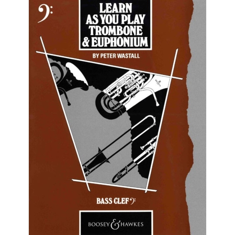 Learn As You Play Trombone and Euphonium (English Edition)