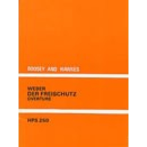 Weber, Carl Maria von - Der Freischütz HPS 250