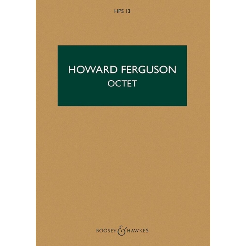 Ferguson, Howard - Octet HPS 13