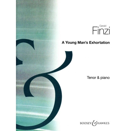Finzi, Gerald - Young Mans Exhortation op. 14