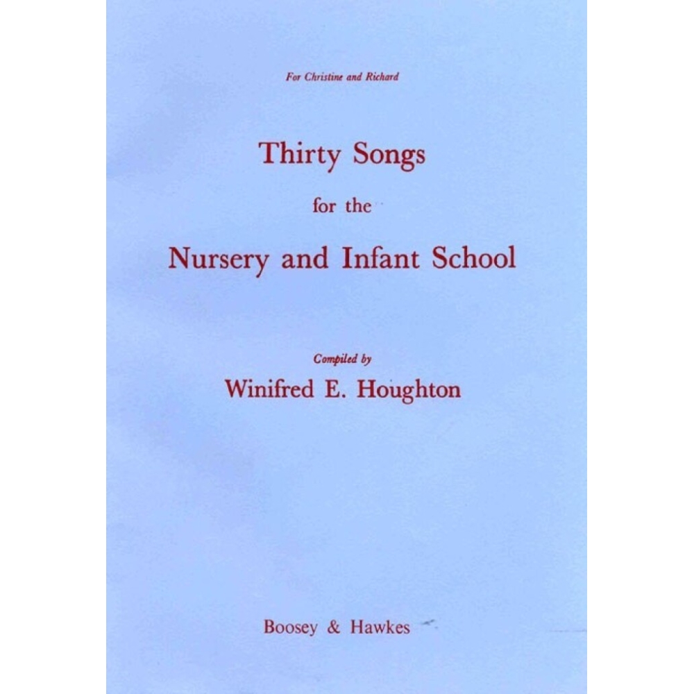 30 Songs for the Nursery and Infant School