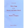 30 Songs for the Nursery and Infant School