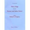 30 Songs for the Nursery and Infant School 