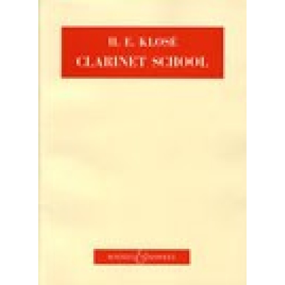 Klose, Hyacinthe Eleonore - Clarinet School
