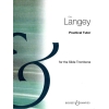 Langey, Otto - Practical Tutor for the Trombone 