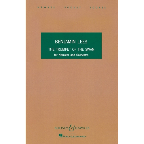 Lees, Benjamin - The Trumpet of the Swan HPS 897