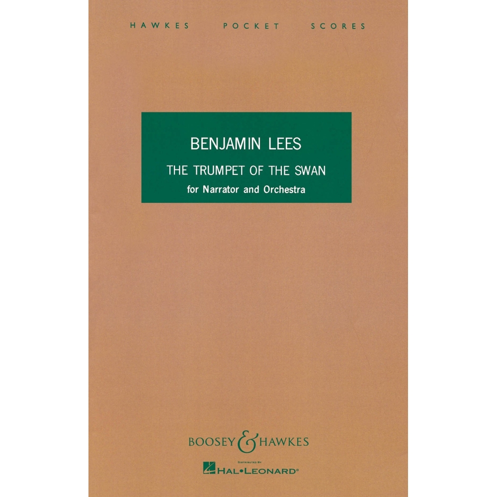 Lees, Benjamin - The Trumpet of the Swan HPS 897
