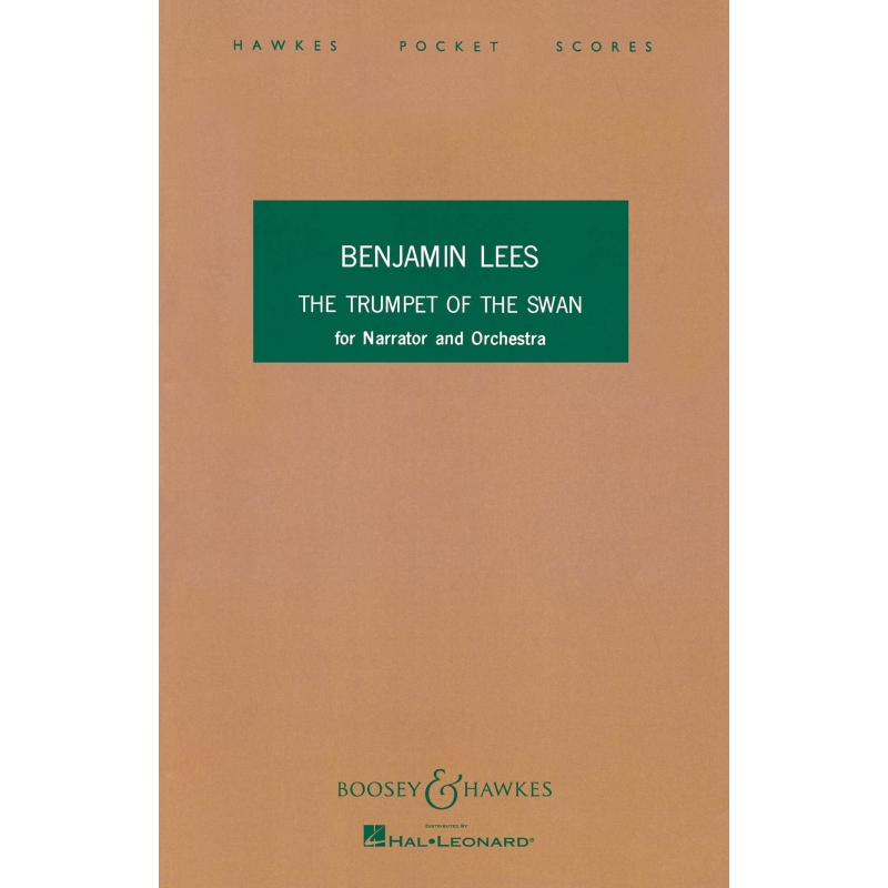 Lees, Benjamin - The Trumpet of the Swan HPS 897