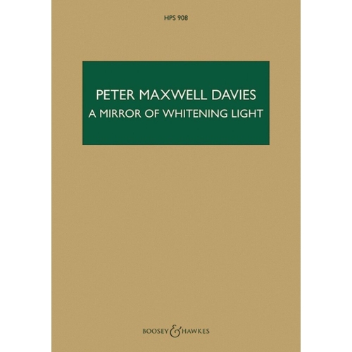Maxwell Davies, Sir Peter - Mirror of Whitening Light