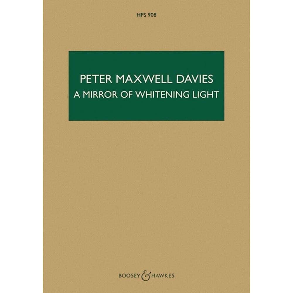 Maxwell Davies, Sir Peter - Mirror of Whitening Light