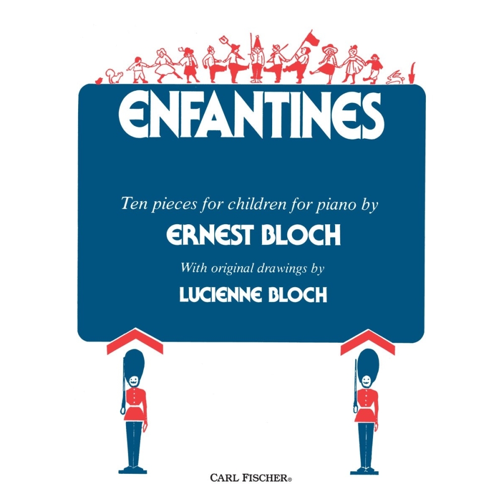 Bloch, Ernest - Enfantines 