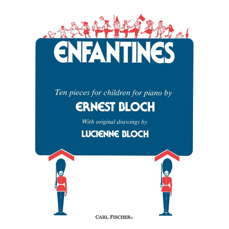 Bloch, Ernest - Enfantines