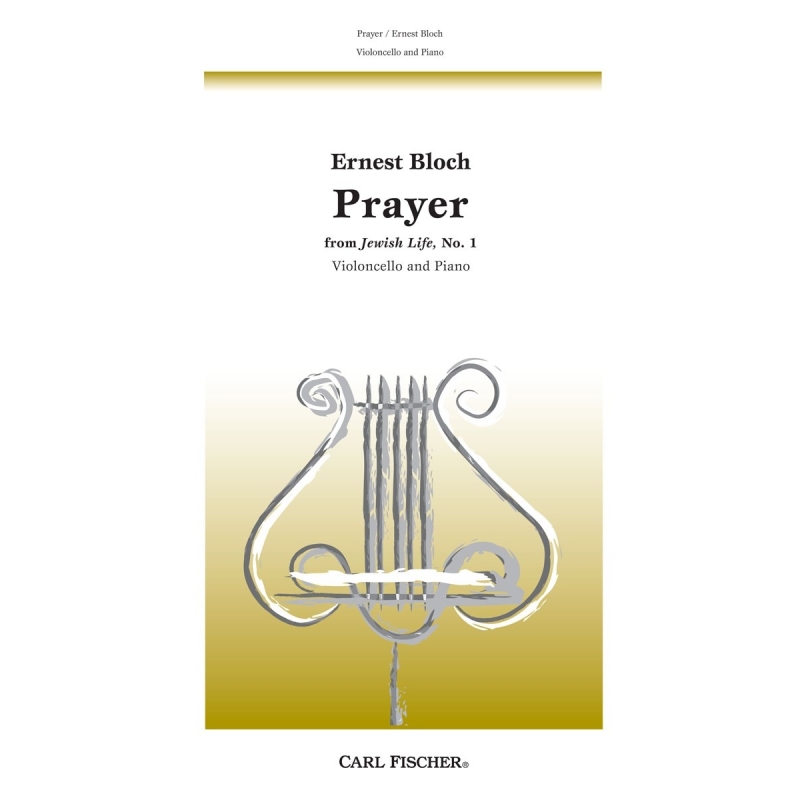 Bloch, Ernest - Prayer