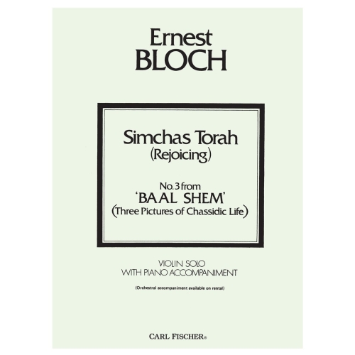Bloch, Ernest - Simchas Torah