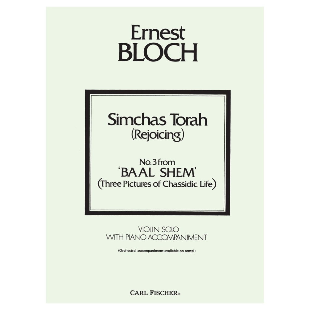 Bloch, Ernest - Simchas Torah