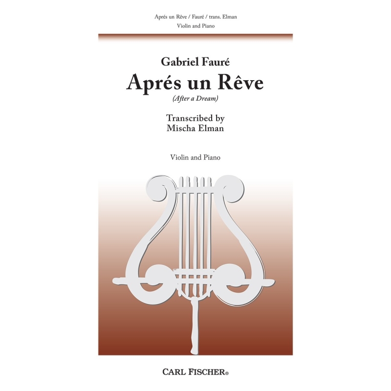 Fauré, Gabriel - Apres Un Reve