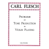 Flesch, Carl F. - Problems Of Tone Production In Violin Playing 