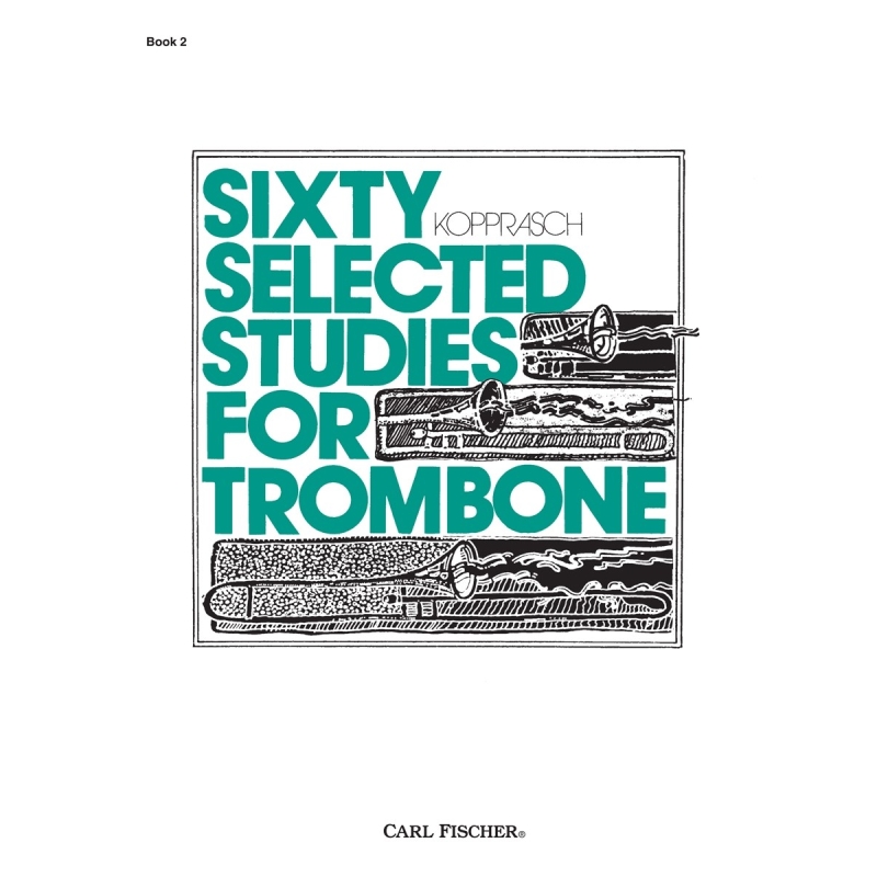 Kopprasch, Georg - Sixty Selected Studies for Trombone 