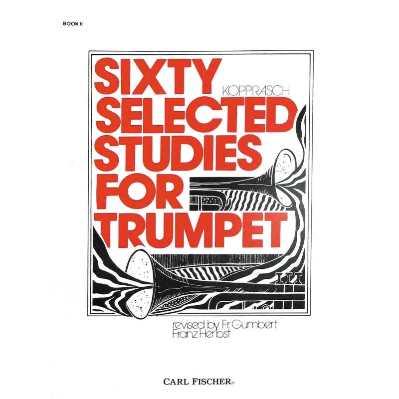 Kopprasch, Georg - Sixty Selected Studies for Trumpet
