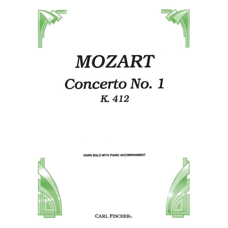 Mozart, Wolfgang Amadeus - Concerto No. 1, K. 412