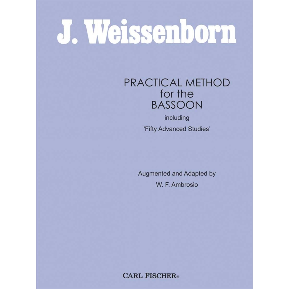 Weissenborn, Julius - Practical Method for The Bassoon 