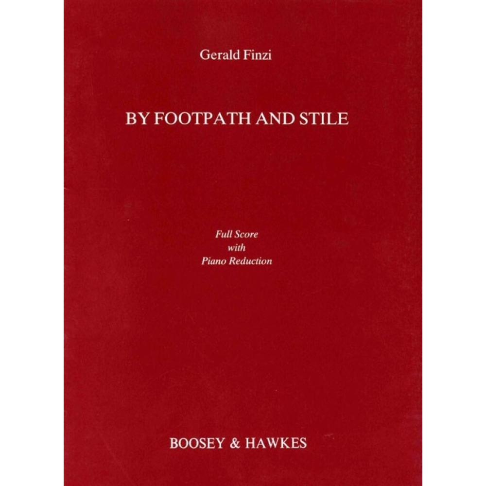 Finzi, Gerald - By Footpath and Stile op. 2 