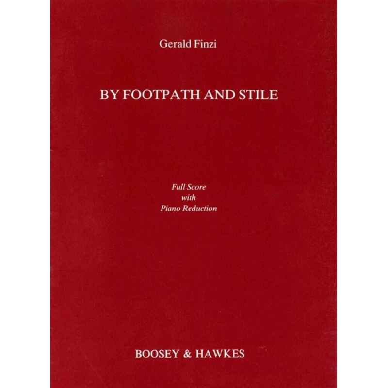 Finzi, Gerald - By Footpath and Stile op. 2