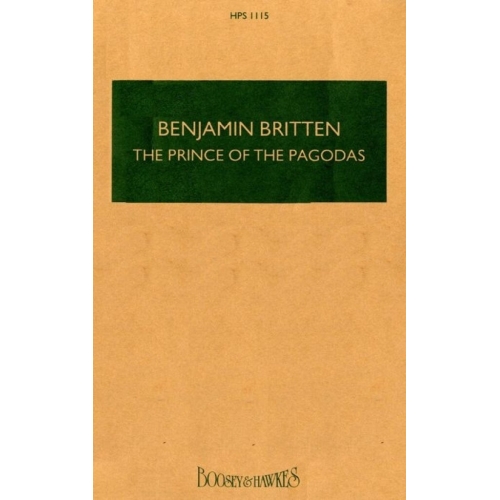 Britten, Benjamin - The Prince of the Pagodas op. 57