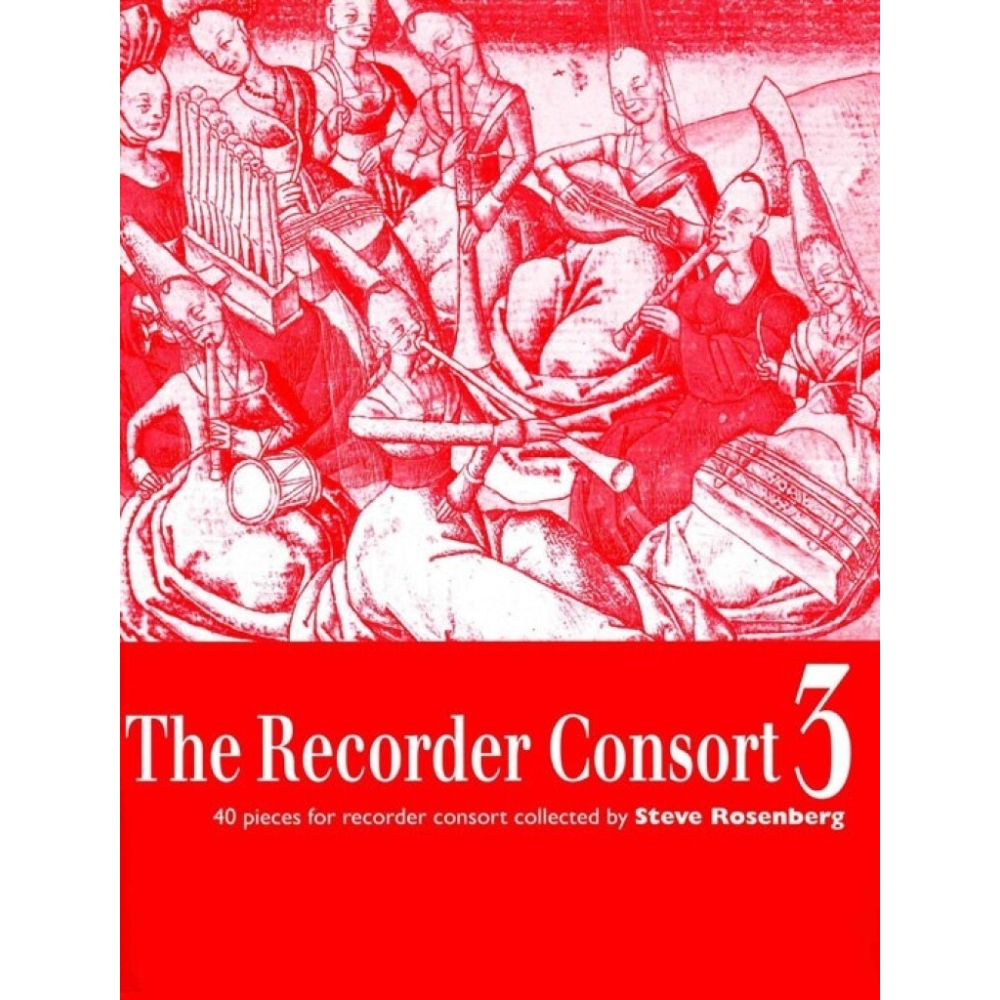 The Recorder Consort Vol. 3