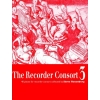 The Recorder Consort   Vol. 3 - 40 Pieces for Recorder Consort