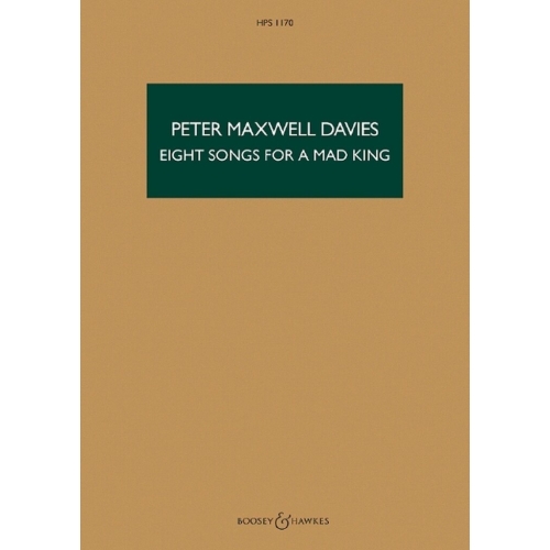 Maxwell Davies, Sir Peter - Eight Songs for a Mad King