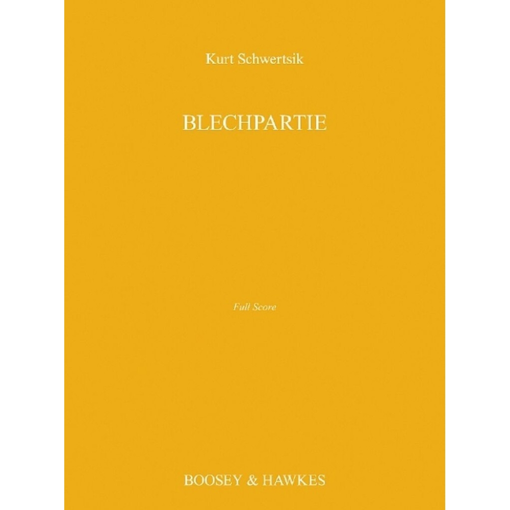 Schwertsik, Kurt - Blechpartie op. 43 