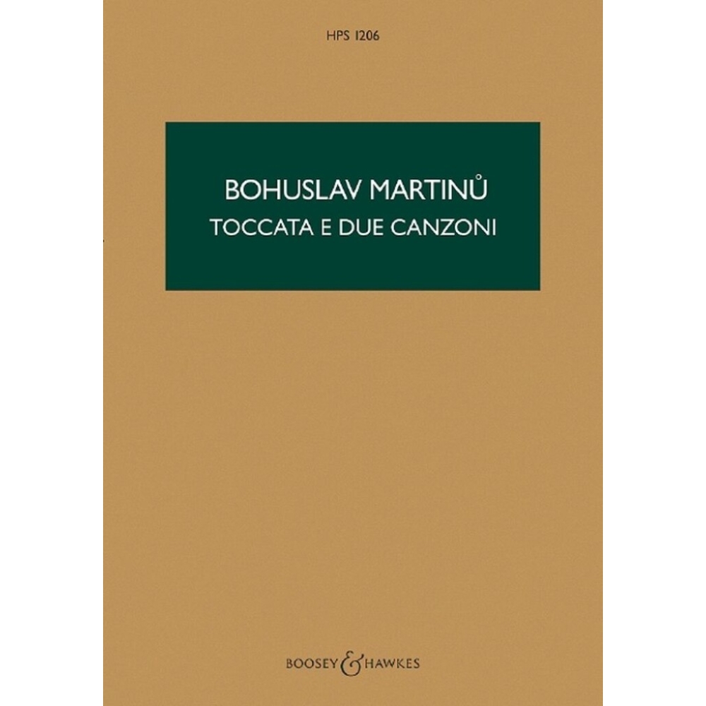 Martin?, Bohuslav - Toccata e due Canzoni H 311 HPS 1206