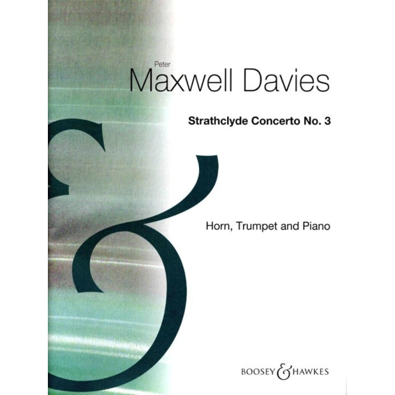 Maxwell Davies, Sir Peter - Strathclyde Concerto No. 3