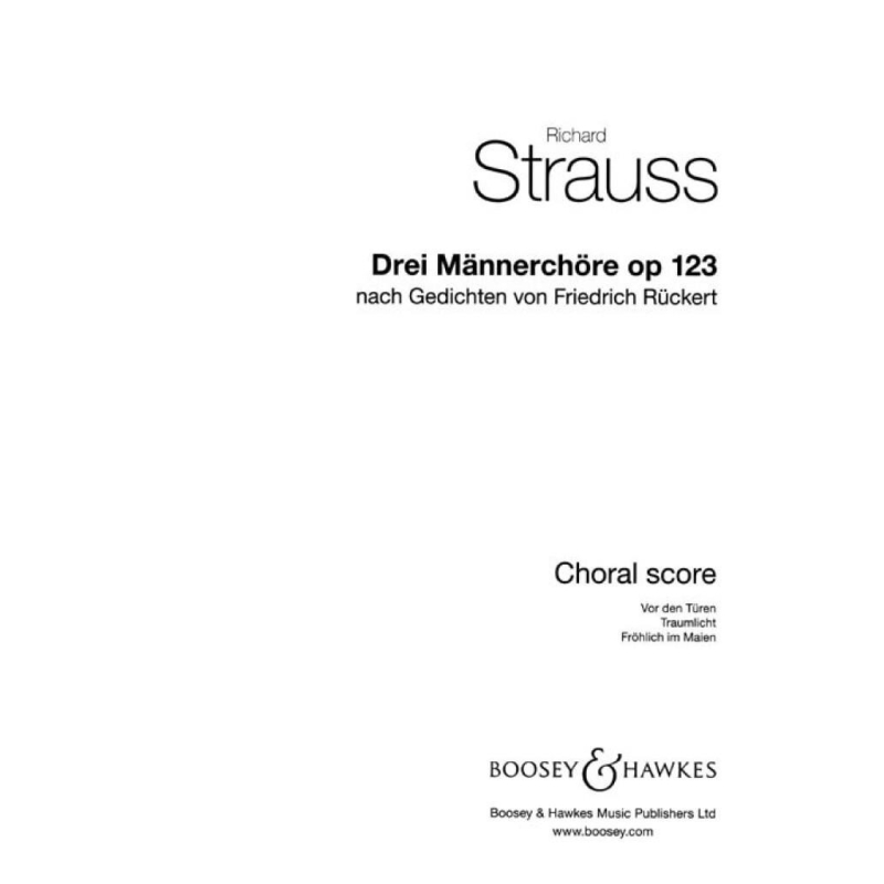 Strauss, Richard - Drei Männerchöre (Three Male Choruses) o. Op. AV 123