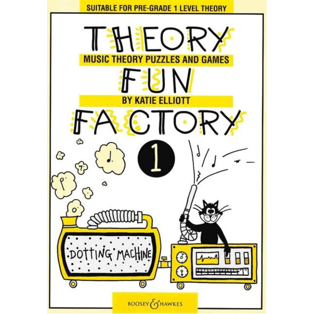 Elliott, Katie - Theory Fun Factory 1   Vol. 1
