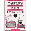 Elliott, Katie - Theory Fun Factory 3 Vol. 3