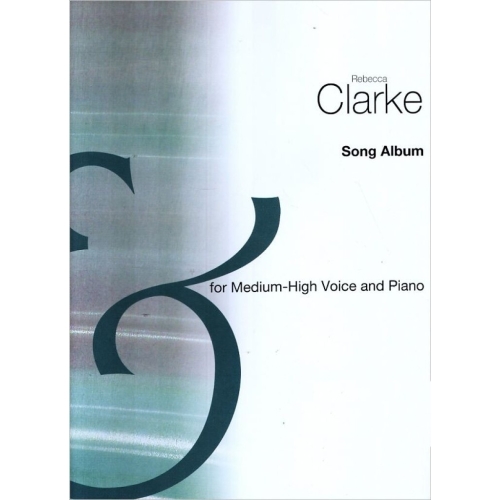 Clarke, Rebecca - Song Album 