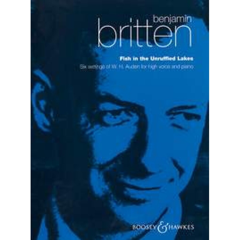 Britten, Benjamin - Fish in the Unruffled Lakes