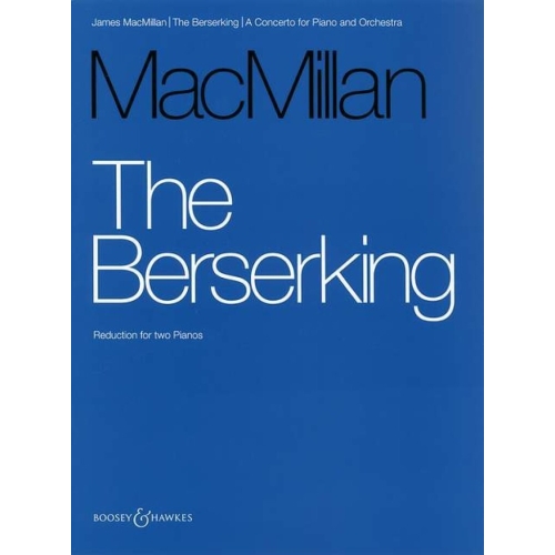 MacMillan, James - The Berserking