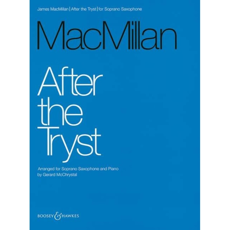 MacMillan, James - After the Tryst