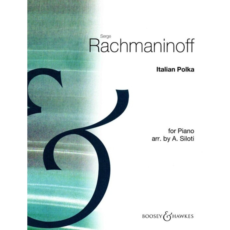 Rachmaninoff, Sergei Wassiljewitsch - Italian Polka