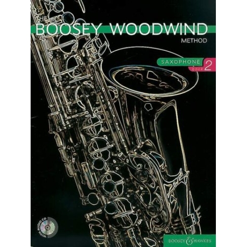 The Boosey Woodwind Method Alto-Saxophone   Vol. 2