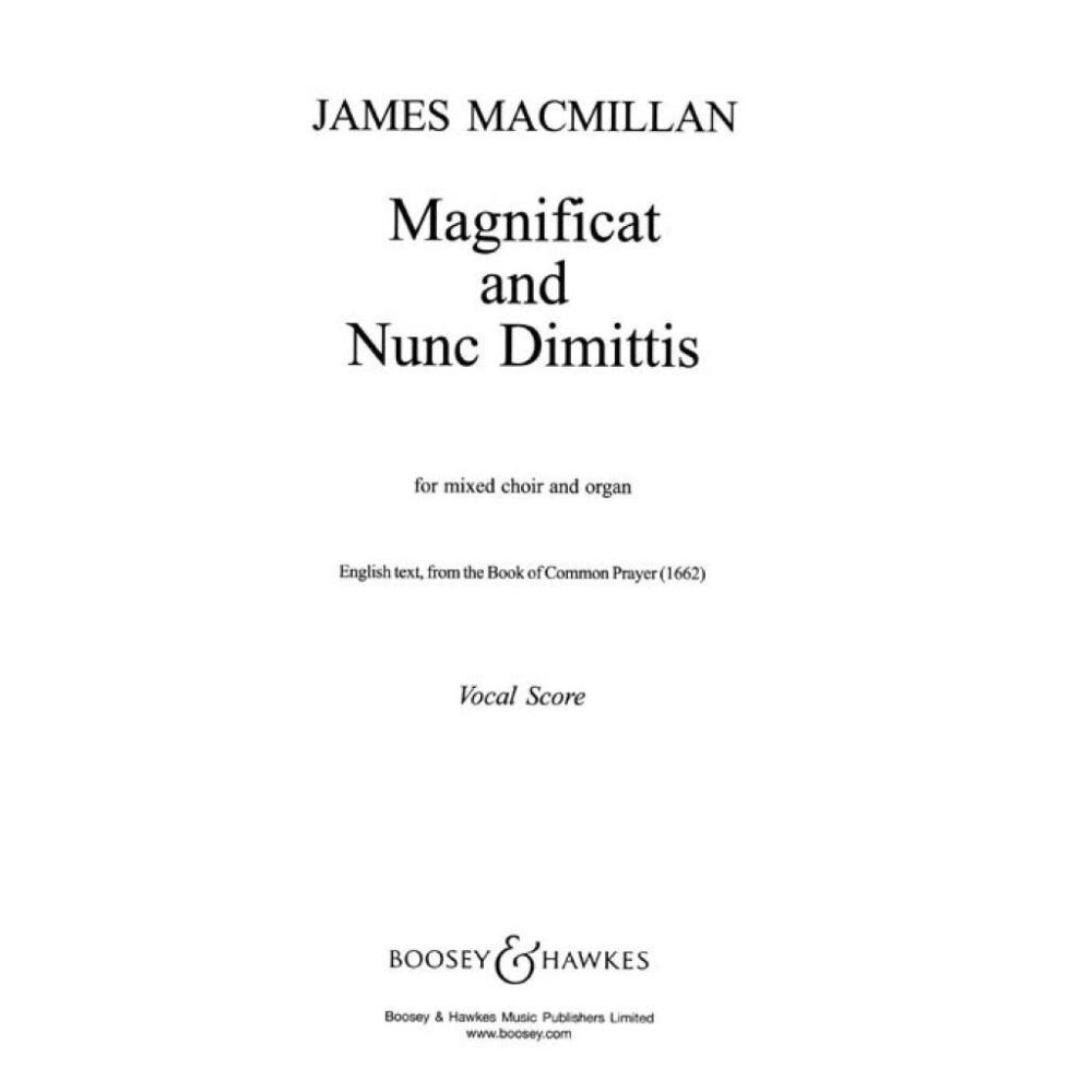 MacMillan, James - Magnificat and Nunc Dimittis