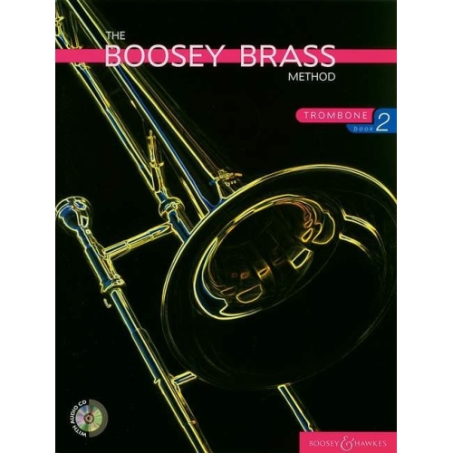The Boosey Brass Method Trombone   Vol. 2