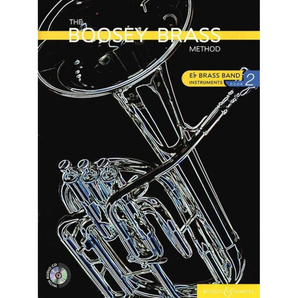 The Boosey Brass Method   Vol. 2 - Brass Band Instruments (E flat)