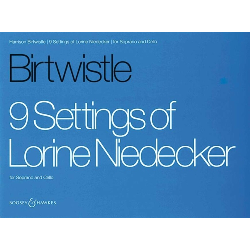 Birtwistle, Sir Harrison - 9 Settings of Lorine Niedecker 